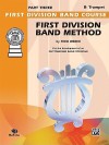 First Division Band Method, Part 3: B-Flat Cornet (Trumpet) - Fred Weber