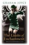 The Limits of Enchantment - Graham Joyce