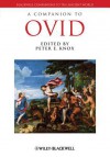 A Companion to Ovid - Peter E. Knox