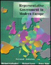 Representative Government in Modern Europe - Michael Gallagher, Peter Mair, Michael Laver