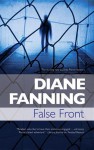 False Front - Diane Fanning