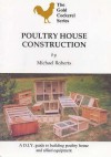 Poultry House Construction (Gold Cockerel) - Michael Roberts