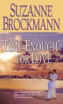 Time Enough for Love - Suzanne Brockmann