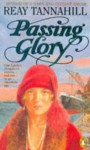 Passing Glory - Reay Tannahill