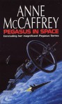 Pegasus In Space - Anne McCaffrey