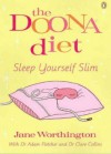 The Doona Diet: Sleep Yourself Slim - Jane Worthington, Clare Collins, Adam Fletcher