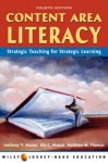 Content Area Literacy: Strategic Thinking for Strategic Learning - Anthony V. Manzo