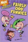 Fairly Odd Funnies - Wendy Wax