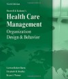 Healthcare Management - Lawton Burns, Elizabeth Bradley, Bryan Weiner