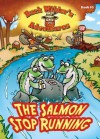 The Salmon Stop Running (Buck Wilder's Adventures) (Buck Wilder's Adventures) - Timothy R. Smith