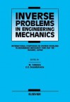 Inverse Problems In Engineering Mechanics: Iutam Symposium, Tokyo, 1992 - M. Tanaka