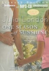 One Season of Sunshine - Julia London, Natalie Ross