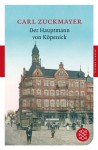 Der Hauptmann von Köpenick - Carl Zuckmayer