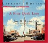 A Fine Dark Line - Joe R. Lansdale, Dick Hill