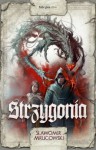 Strzygonia, t.1 - Sławomir Mrugowski