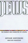 Jews: The Essence and Character of a People - Arthur Hertzberg