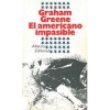 El Americano impasible - Graham Greene