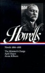 Novels 1886-1888 : The Minister's Charge / April Hopes / Annie Kilburn - William Dean Howells, Don L. Cook