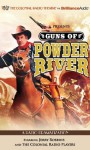 Guns of Powder River: A Radio Dramatization - Jerry Robbins, Colonial Radio Players