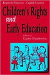 Respectful Educators - Capable Learners: Children's Rights and Early Education - Cathy Nutbrown