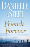 Friends Forever - Danielle Steel