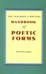 The Teachers & Writers Handbook of Poetic Forms - Ron Padgett