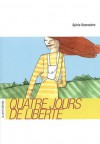 Quatre jours de liberté - Sylvie Desrosiers