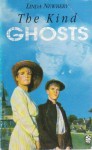 The Kind Ghosts - Linda Newbery