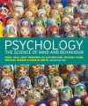 Psychology: The Science of Mind and Behaviour. Nigel Holt ... [Et Al.] - Nigel Holt, Andy Bremner, Ed Sutherland, Michael Vliek, Michael W. Passer, Ronald E. Smith