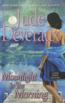 Moonlight in the Morning - Jude Deveraux