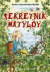 Sekretnik Matyldy - Anna Czerwińska-Rydel