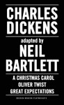 Omnibus: A Christmas Carol / Oliver Twist / Great Expectations - Charles Dickens, Neil Bartlett