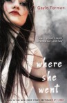 Where She Went - Gayle Forman