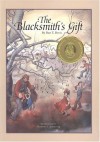 The Blacksmith's Gift : A Christmas Story - Dan T. Davis