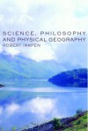 Science, Philosophy and Physical Geography - Rob Inkpen