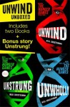 Unwind Unboxed: Unwind; Unstrung: an Unwind Story; Unwholly - Neal Shusterman