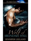 Wolf of Arundale Hall - Jennifer Leeland