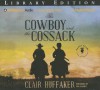 The Cowboy and the Cossack - Clair Huffaker