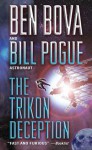 The Trikon Deception - Ben Bova, William R. Pogue