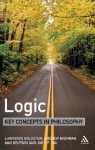 Logic: Key Concepts in Philosophy - Laurence Goldstein, Max Deutsch, Joe Y. F. Lau