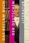 Das Reclam-Buch der deutschen Literatur - Volker Meid