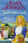 Sadie was a Lady - Joan Jonker