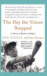 The Day The Voices Stopped - Ken Steele