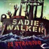 Sadie Walker is Stranded - Madeleine Roux, Jessica Almasy