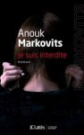 Je suis interdite (Littérature étrangère) (French Edition) - Anouk Markovits