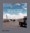 Travelling through the Eye of History - Daniel Schwartz