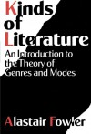 Kinds of Literature: An Introduction to the Theory of Genres and Modes - Alastair Fowler