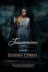 Jessamine - Eugenia O'Neal