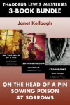 Thaddeus Lewis Mysteries 3-Book Bundle: 47 Sorrows / On the Head of a Pin / Sowing Poison - Janet Kellough