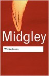 Wickedness (Routledge Classics) - Mary Midgley